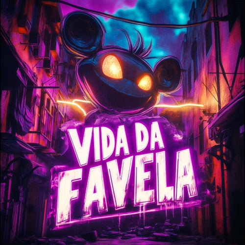 VIDA DA FAVELA