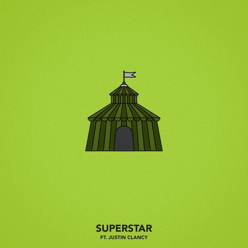 Superstar (feat. Justin Clancy)