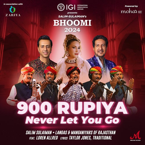 900 Rupiya (Never Let You Go) (feat. Loren Allred) [From "Bhoomi 2024”]