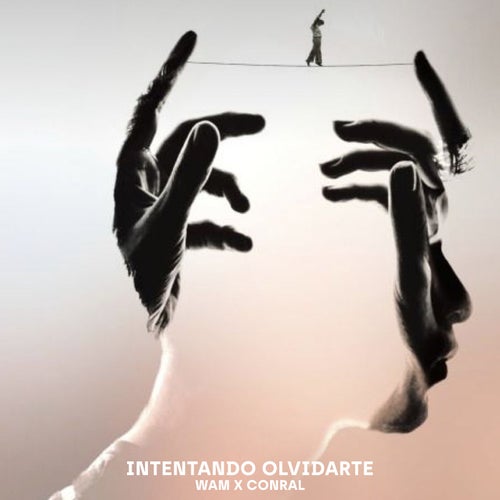 INTENTO OLVIDARTE