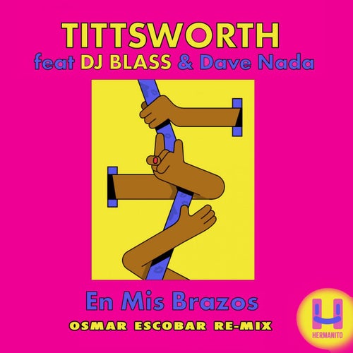 En Mis Brazos (feat. DJ Blass, Dave Nada) (Osmar Escobar Re-mix)