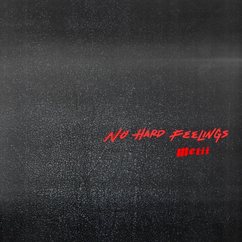 No Hard Feelings