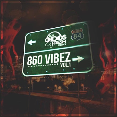 860 Vibez, Vol.1