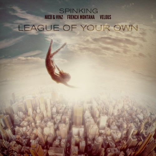 League Of Your Own (feat. Nico & Vinz, French Montana, and Velous)