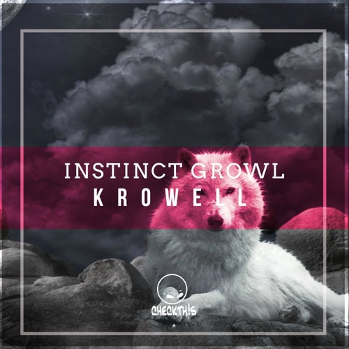 Instinct Growl