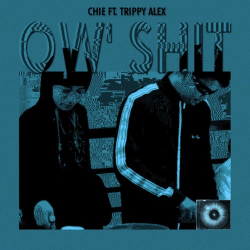 OWSHIT (feat. Trippy Alex)