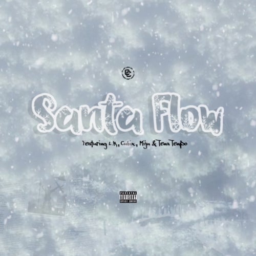 Santa Flow (feat. L.K, Tena Tenpo, Cubix and Miju)