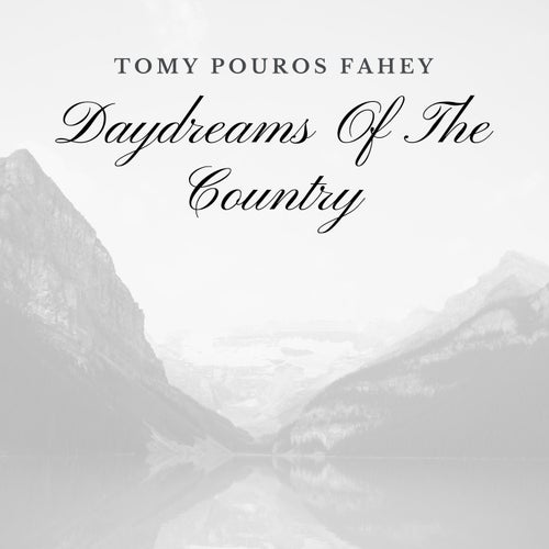 Daydreams Of The Country
