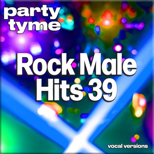 Rock Male Hits 39 (Vocal Versions)