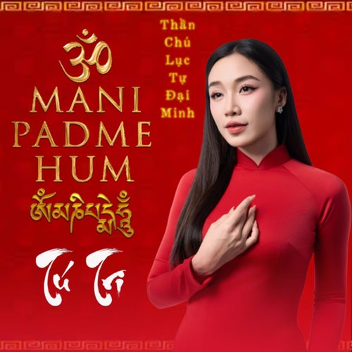 Thần Chú Lục Tự  Đại Minh (Om Mani Padme Hum)