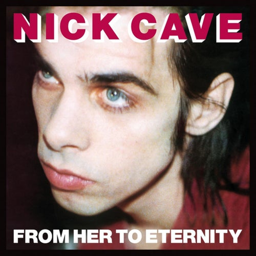 From Her to Eternity (Remastered 2009)