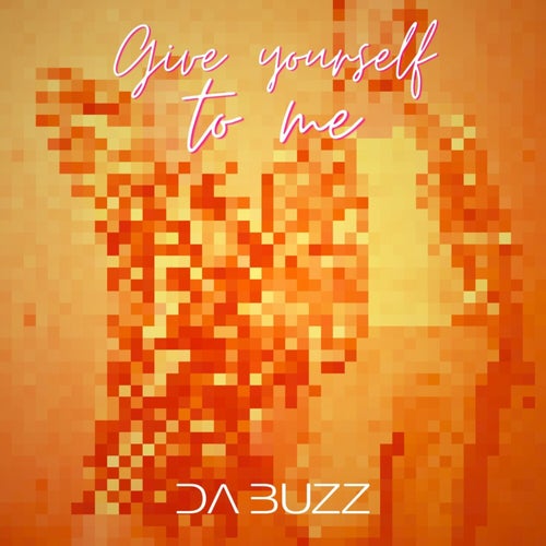 Give Yourself To Me