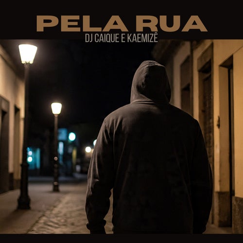 Pela Rua