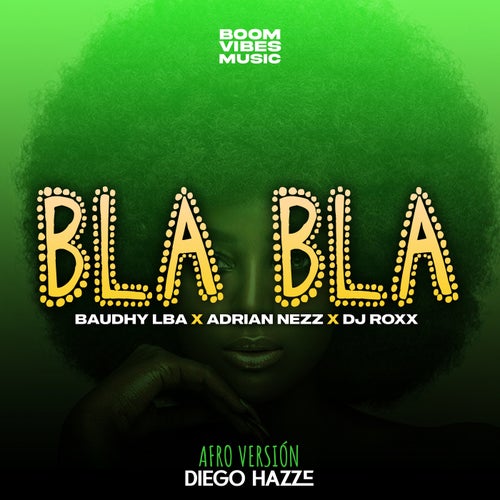 Bla Bla (Afro Versión)