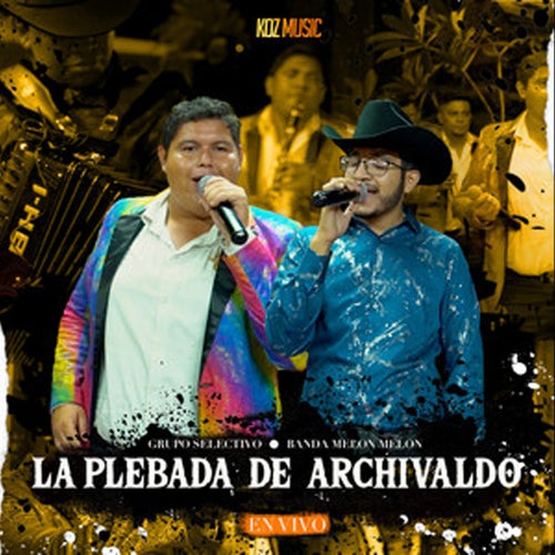 La Plebada De Archivaldo (En Vivo)