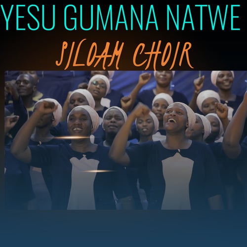 Yesu Gumana Natwe