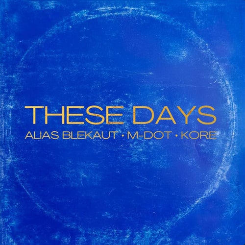These Days