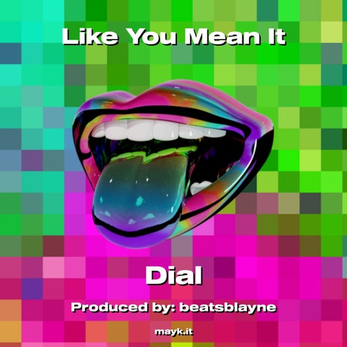 Like You Mean It