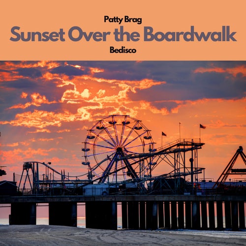 Sunset Over the Boardwalk (feat. Bedisco)