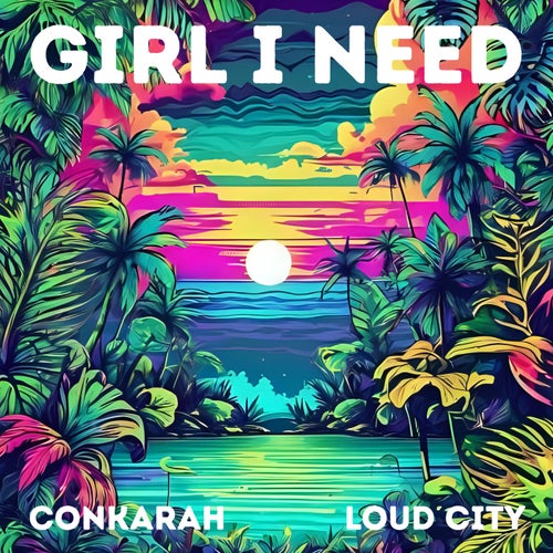 Girl I Need