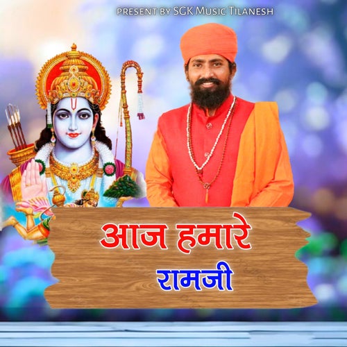 Aaj Hamare Ramji