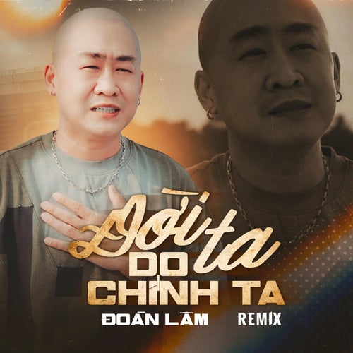 Đời Ta Do Chính Ta