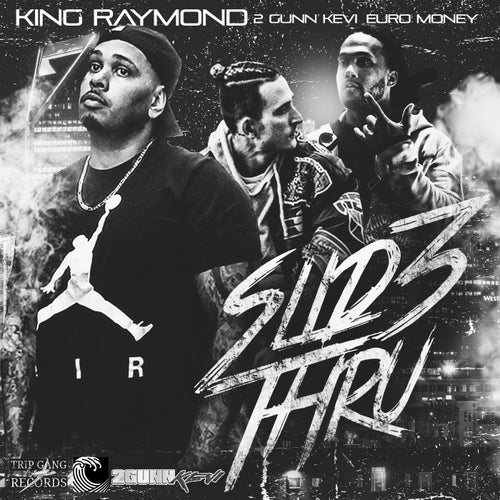 Slid3 Thru (feat. 2Gunn Kevi & Euro Money)