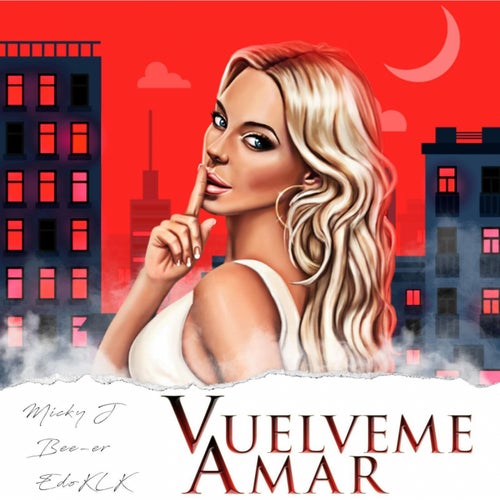 Vuelveme Amar (feat. Edoklk & Bee-er)