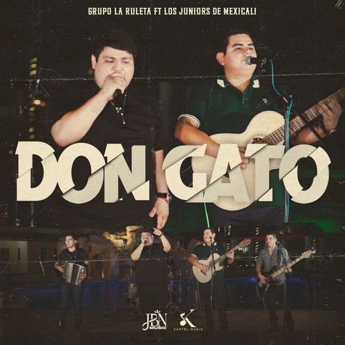 Don Gato (feat. Los Juniors De Mexicali)