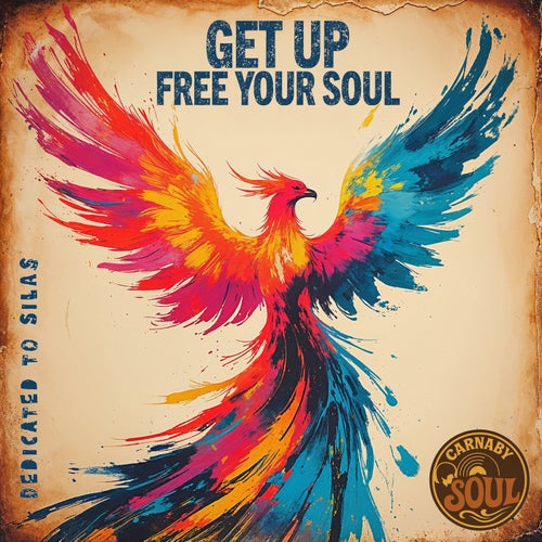Get Up, Free Your Soul (Single)