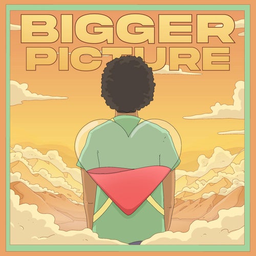 Bigger Picture
