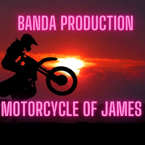 Motorcycle of James