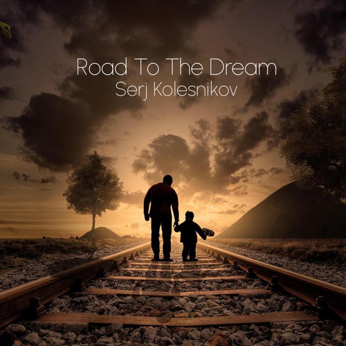 Road To The Dream