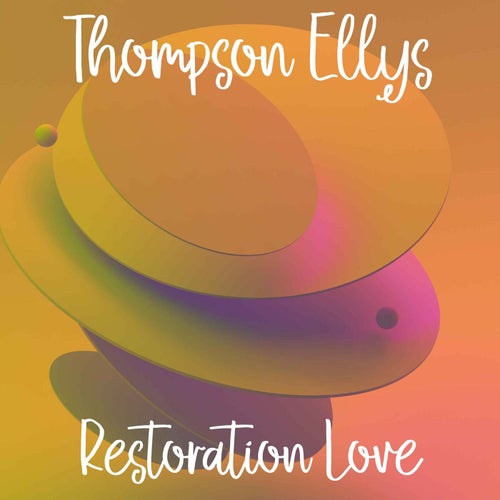 Restoration Love