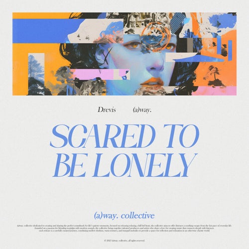 scared to be lonely