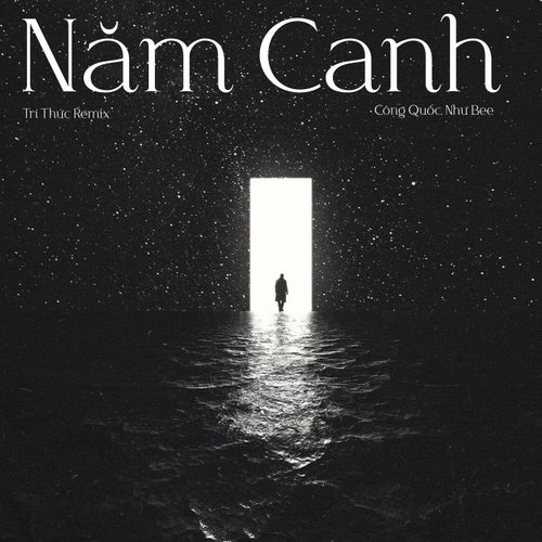 Năm Canh (Trí Thức Remix)