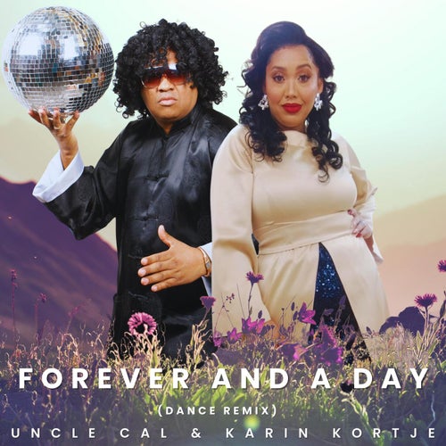 Forever and a Day (feat. Karin Kortje) [Dance Remix]