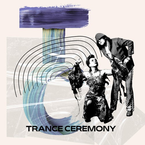 Trance Ceremony