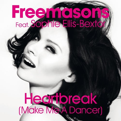 Heartbreak (Make Me A Dancer) [feat. Sophie Ellis Bextor]