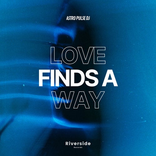 Love Finds a Way