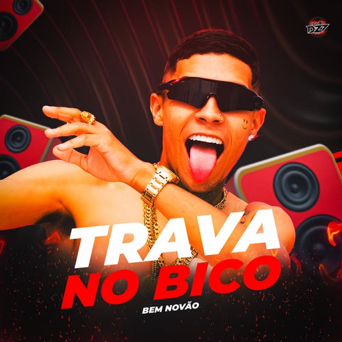 TRAVA NO BICO