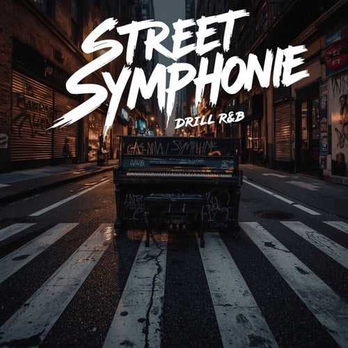 STREET SYMPHONIE DRILL R&B