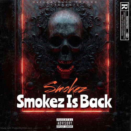 Smokez Is Back