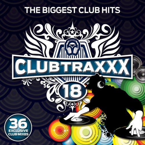 Clubtraxxx, Vol. 18 (Edited)