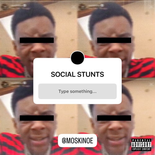 SOCIAL STUNTS