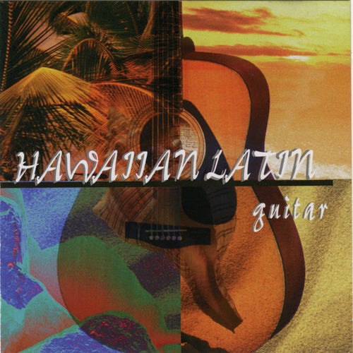 Hawaiian Latin Guitar