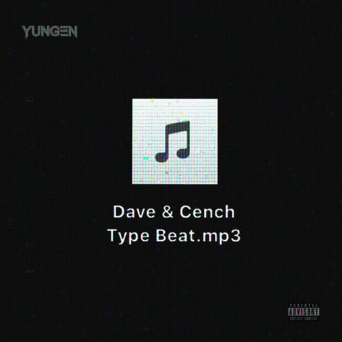 Dave & Cench Type Beat