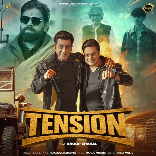 Tension (feat. Anoop Chahal)