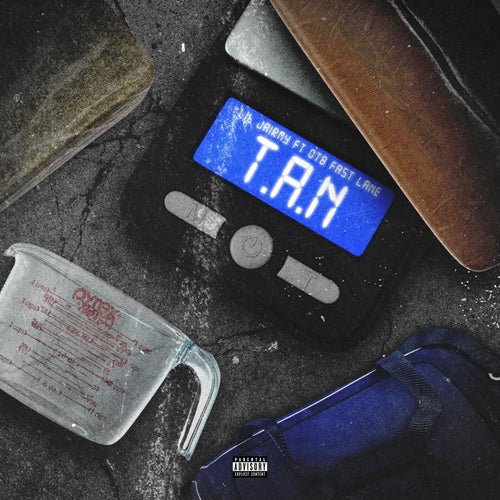 T.A.N (feat. OTB Fastlane)