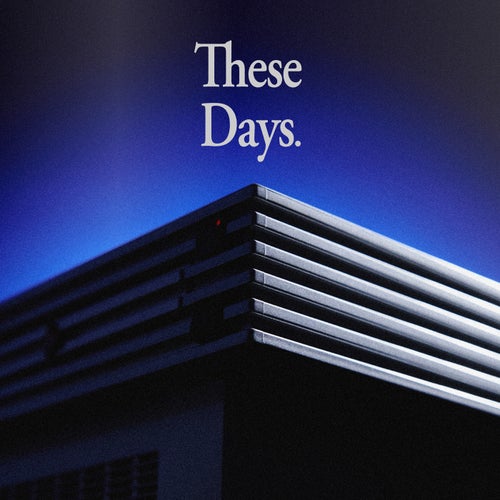 These Days